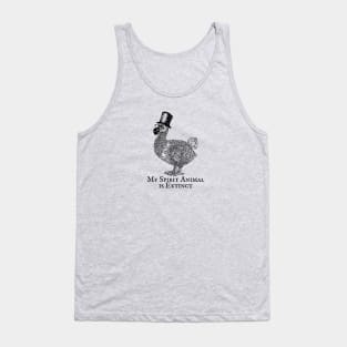 Dodo - My Spirit Animal is Extinct Tank Top